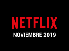 Estrenos de series y películas en Netflix Noviembre 2019