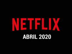 Estrenos Netflix Abril 2020