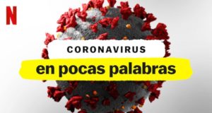 Coronavirus En Pocas Palabras (Netflix 2020)