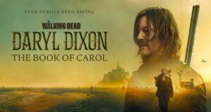 Daryl Dixon: The Book of Carol (Temporada 2)