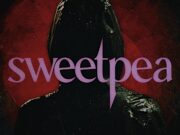 Intro de la serie Sweetpea (2024)