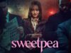 Afiche de Sweetpea, con Ella Purnell como Rhiannon